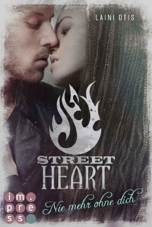 [Street Stories 02] • Street Heart · Nie mehr ohne dich